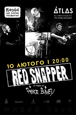 Red Snapper в Киев 10.02.2017 - Клуб Atlas начало в 20:00 - подробнее на сайте AFISHA UA